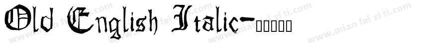 Old English Italic字体转换